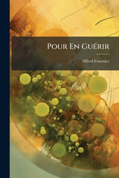 Paperback Pour En Guérir [French] Book