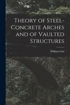 Paperback Theory of Steel-Concrete Arches and of Vaulted Structures Book