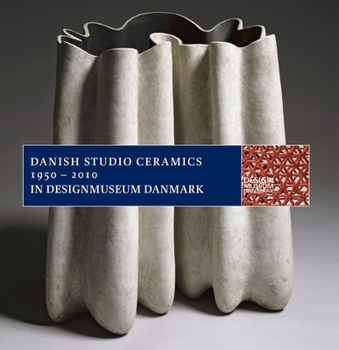 Paperback Danish Studio Ceramics 1950 - 2010 Book