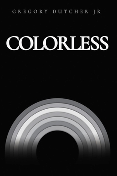 Paperback Colorless: A Collection Of Poetry Book