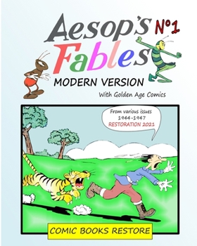 Paperback Aesop's Fables, Modern version N°1: Golden Age Comics 1944-1947 Book