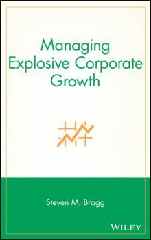 Hardcover Managing Explosive Corporate Growth Book