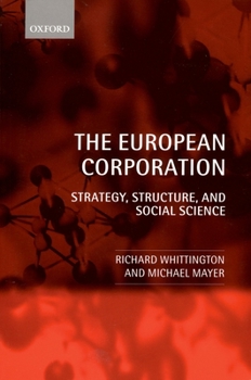 Paperback The European Corporation: Strategy, Structure, and Social Science Book