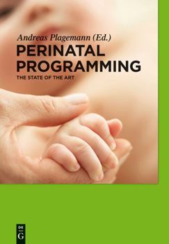 Hardcover Perinatal Programming: The State of the Art Book