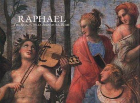 Hardcover Raphael: The Stanza Della Segnatura, Rome Book