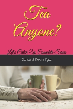 Paperback Tea Anyone?: Let's Catch Up Complete Series Book