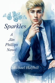Paperback Sparkles (A Ja¯n Phillips Novel) Book