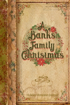 Paperback A Banks Family Christmas: Holiday Memories Journal Book