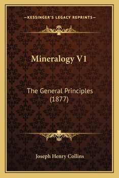 Paperback Mineralogy V1: The General Principles (1877) Book