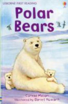 Paperback Polar Bears (First Reading Level 4) [Paperback] [Jan 01, 2010] NILL Book