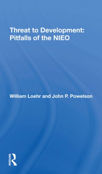 Paperback Threat to Development: Pitfalls of the Nieo Book