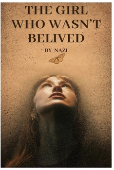 Paperback The Girl Who Wasn't Belived Book