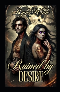 Paperback Ruined by Desire Book