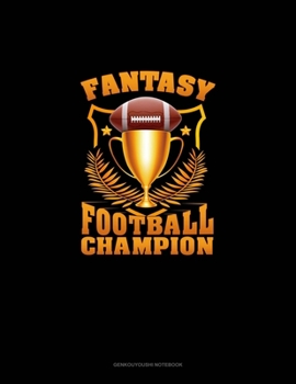 Fantasy Football Champion: Genkouyoushi Notebook