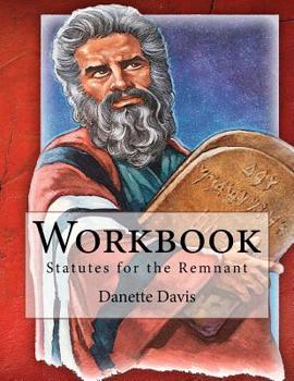 Paperback Workbook: Statutes for the Remnant Book