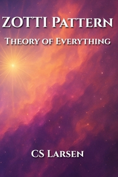 Paperback ZOTTI Pattern - Theory of Everything Book