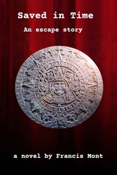 Paperback Saved in Time: An Escape Story Book