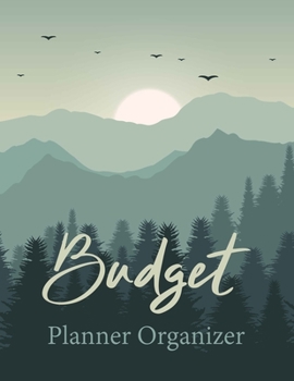 Budget Planner Organizer : Daily Weekly Monthly Budget Planner Workbook, Bill Payment Log Debt Organizer with Income Expenses Tracker Savings Budgeting, Personal or Business Accounting Notebook