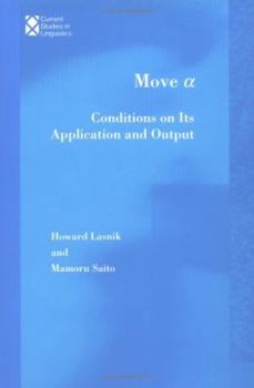 Move : Conditions on Its Application and Output - Book  of the Current Studies in Linguistics