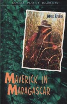 Paperback Maverick in Madagascar (Lonely Planet Journeys) Book