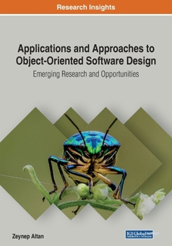 Paperback Applications and Approaches to Object-Oriented Software Design: Emerging Research and Opportunities Book