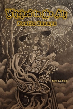 Paperback Witches in the Air: Poetic Essays Book