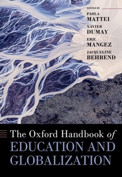 Hardcover The Oxford Handbook of Education and Globalization Book