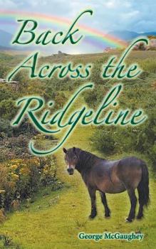 Paperback Back Across the Ridgeline: Sean returns to the Kingdom of Ytinu Book