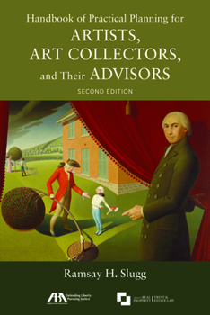 Paperback Handbook of Practical Planning for Artists, Art Collectors, and Their Advisors, Second Edition Book