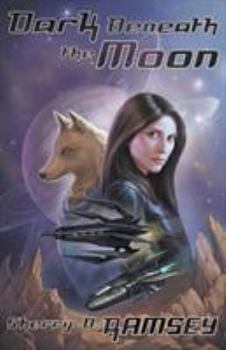Dark Beneath the Moon - Book #2 of the NearSpace Trilogy
