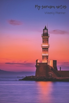 MY SERMON NOTES WEEKLY JOURNAL: 6 x 9" PERSONAL INSPIRATIONAL JOURNAL TO RECORD WEEKLY SERMONS FOR 2 YEARS INCLUDES MONTHLY CALENDAR