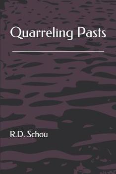 Paperback Quarreling Pasts Book