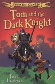 Paperback Tom and the Dark Knight. Tony Bradman Book