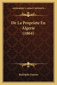 Paperback De La Propriete En Algerie (1864) [French] Book