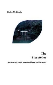 Paperback The Storyteller: An amazing poetic journey of hope and harmony [German] Book