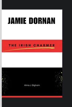 Paperback Jamie Dornan: The Irish Charmer Book