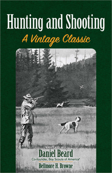 Paperback Hunting and Shooting: A Vintage Classic Book
