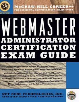 Paperback Webmaster Administrator Certification Exam Guide [With *] Book
