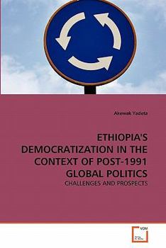 Paperback Ethiopia's Democratization in the Context of Post-1991 Global Politics Book