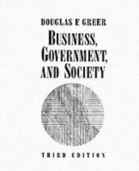 Paperback Business, Government, and Society: Managing Competitiveness, Ethics, and Social Issues Book