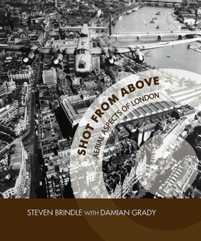 Hardcover Shot from Above: Aerial Aspects of London Book