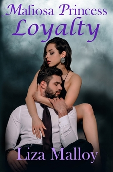 Paperback Mafiosa Princess- Loyalty Book