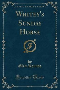 Whitey's Sunday Horse - Book  of the Whitey