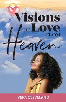 Paperback Visions of Love from Heaven Book