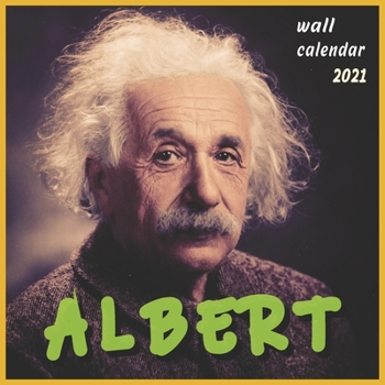 Paperback ALBERT Wall Calendar 2021: 16 Months 8.5x8.5 inch GLOSSY FINISH Book