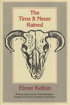 Paperback The Time It Never Rained: Volume 2 Book