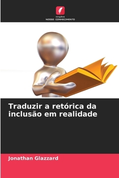 Paperback Traduzir a retórica da inclusão em realidade [Portuguese] Book