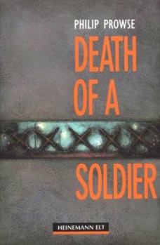 Paperback Death of a Soldier (Heineman Guided Readers, Beginner Level) Book