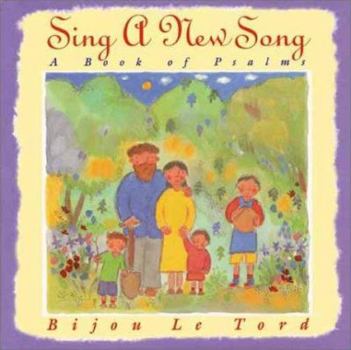 Hardcover Sing a New Song: A Book of Psalms Book