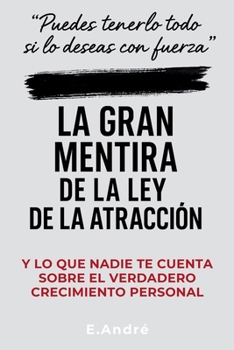 Paperback La Gran Mentira de la Ley de la Atracción [Spanish] Book